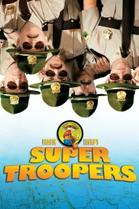 Poster to the movie "Super Troopers" #278879