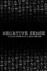 Poster to the movie "Negative Sense" #468290