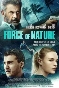 Poster to the movie "Force of Nature" #135729