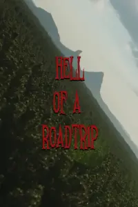 Poster to the movie "Hell of a Roadtrip" #607573