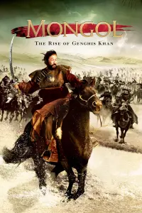 Poster to the movie "Mongol: The Rise of Genghis Khan" #156668