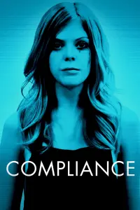 Poster to the movie "Compliance" #288312