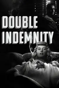 Poster to the movie "Double Indemnity" #128235