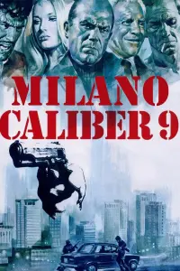 Poster to the movie "Caliber 9" #448517