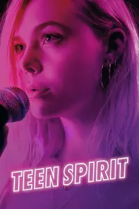 Poster to the movie "Teen Spirit" #304030