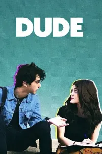 Poster to the movie "Dude" #356264