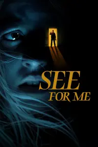 Poster to the movie "See for Me" #122985