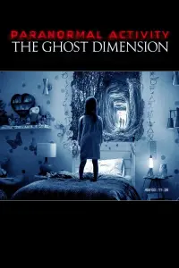 Poster to the movie "Paranormal Activity: The Ghost Dimension" #78244