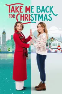 Poster to the movie "Take Me Back for Christmas" #122171