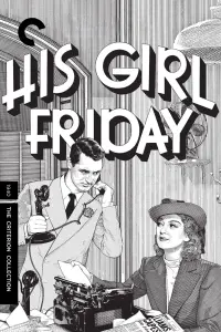 Poster to the movie "His Girl Friday" #358558