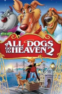 Poster to the movie "All Dogs Go to Heaven 2" #123332