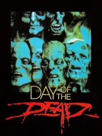 Poster to the movie "Day of the Dead" #244548