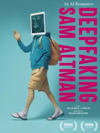 Poster to the movie "Deepfaking Sam Altman" #700100