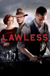 Poster to the movie "Lawless" #83208