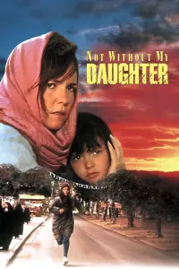 Poster to the movie "Not Without My Daughter" #123611