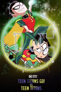 Poster to the movie "Teen Titans Go! vs. Teen Titans" #552799