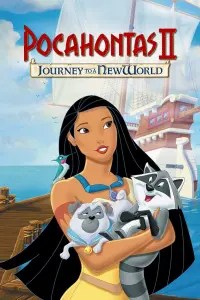 Poster to the movie "Pocahontas II: Journey to a New World" #83823