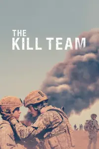 Poster to the movie "The Kill Team" #118953