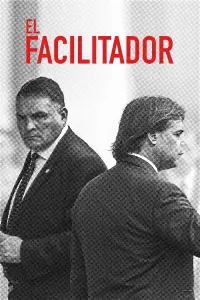 Poster to the movie "El Facilitador" #592646