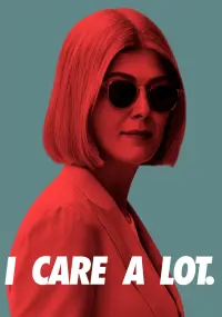 Poster to the movie "I Care a Lot" #274529