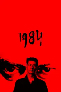 Poster to the movie "Nineteen Eighty-Four" #531558