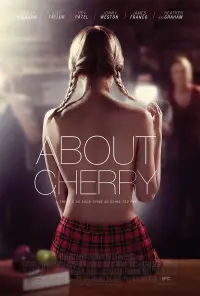 Poster to the movie "About Cherry" #364101