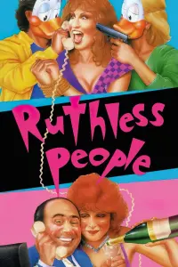 Poster to the movie "Ruthless People" #277075