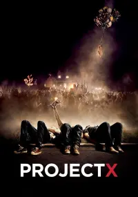 Poster to the movie "Project X" #37174