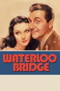 Poster to the movie "Waterloo Bridge" #361309