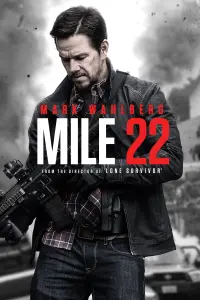 Poster to the movie "Mile 22" #63764