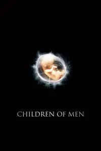 Poster to the movie "Children of Men" #205108