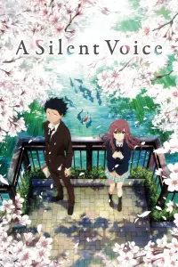 Poster to the movie "A Silent Voice: The Movie" #33155