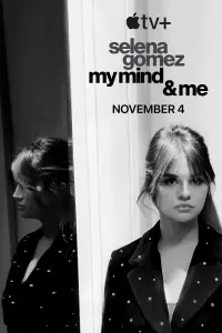 Poster to the movie "Selena Gomez: My Mind & Me" #353840