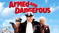 Backdrop to the movie "Armed and Dangerous" #139284