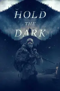 Poster to the movie "Hold the Dark" #136211