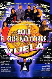 Poster to the movie "Aquí, el que no corre... vuela" #603472