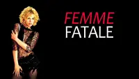 Backdrop to the movie "Femme Fatale" #297962