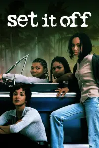 Poster to the movie "Set It Off" #141057