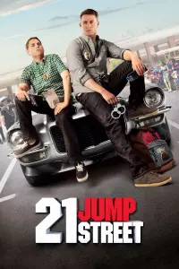 Poster to the movie "21 Jump Street" #48282