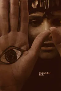 Poster to the movie "On the Silver Globe" #403901