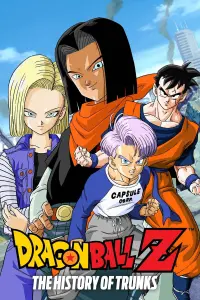 Poster to the movie "Dragon Ball Z: The History of Trunks" #81135