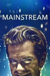 Poster to the movie "Mainstream" #49727