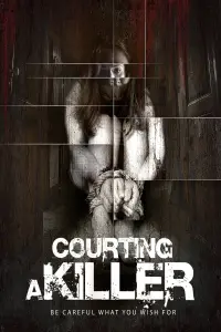 Poster to the movie "Courting a Killer" #687366