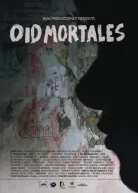 Poster to the movie "Oíd mortales" #549859