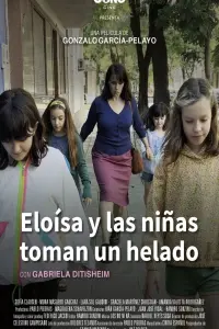 Poster to the movie "Eloísa and the Girls Have an Ice Cream" #456218