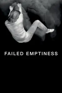 Poster to the movie "Failed Emptiness" #197628