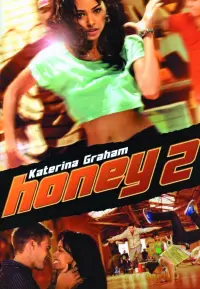 Poster to the movie "Honey 2" #292605