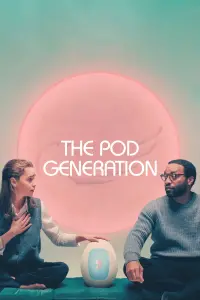 Poster to the movie "The Pod Generation" #544972