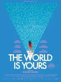 Poster to the movie "The World Is Yours" #264353