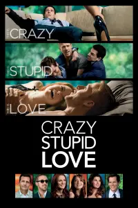 Poster to the movie "Crazy, Stupid, Love." #58968